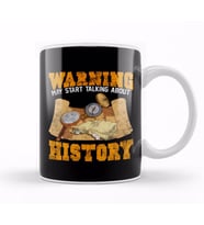 Cute & Funny Warning May Start Talking About History Kupa Bardak Porselen
