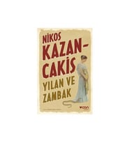 Yılan ve Zambak Nikos Kazancakis Can Yayınları