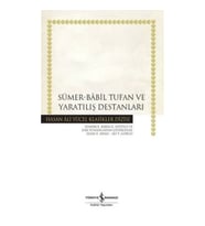 Sümer - Babil Tufan ve Yaratılış Destanları - Hasan Ali Yücel Klasikler (Ciltli)