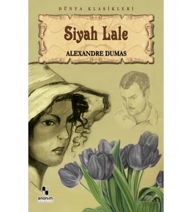 Siyah Lale -ALEXANDRE DUMAS (Karışık)