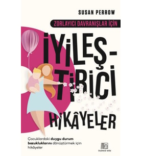 Zorlayıcı Davranışlar İçin İyileştirici Hikayeler