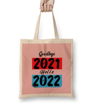 Goodbye 2021 Hello 2022 Bez Çanta Uzun Saplı