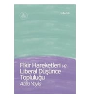 Fikir Hareketleri ve Liberal Düşünce Topluluğu