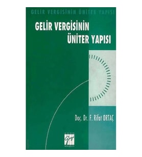 Gelir Vergisinin Üniter Yapısı