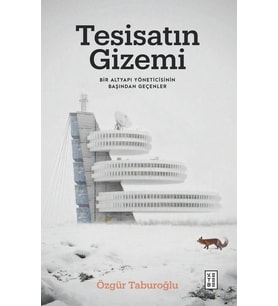 Tesisatın Gizemi Özgür Taburoğlu