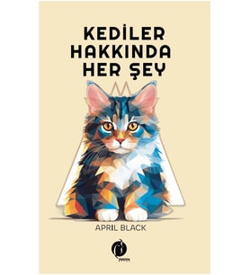 Kediler Hakkında Herşey - April Black