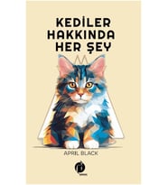 Kediler Hakkında Herşey - April Black
