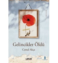Gelincikler Öldü