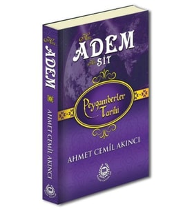 Peygamberler Tarihi - Hz. Adem ve Hz. Şit (Ciltli)