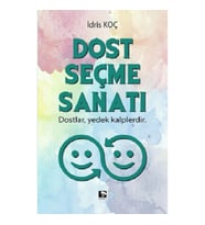 Dost Seçme Sanatı