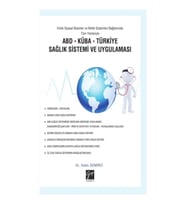ABD-Küba-Türkiye Sağlık Sistemi ve Uygulaması