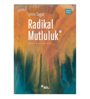 Radikal Mutluluk : Müşterek Neşe Anları