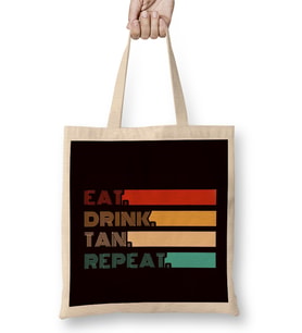 Eat Drink Tan Sunshine Sunrise Sunset Vacation Beach Travel Bez Çanta Uzun Saplı