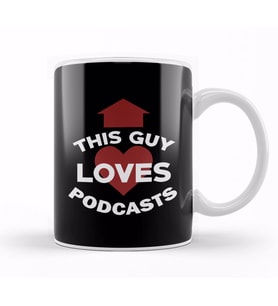 Funny Podcasting This Guy Loves Podcasts Kupa Bardak Porselen