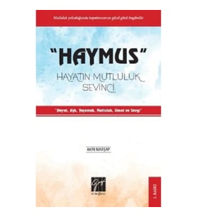 Haymus Hayatın Mutluluk Sevinci
