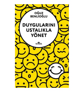 Duygularını Ustalıkla Yönet