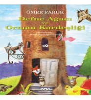 Defne Ağacı ve Orman Kardeşliği