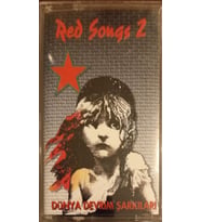(Plak Değildir KASET tir) Red Songs 2 Dünya Devrim Şarkıları Kaset
