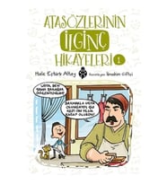 Atasözlerinin İlginç Hikayeleri-1