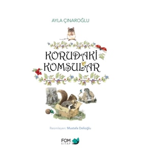 Korudaki Komşular