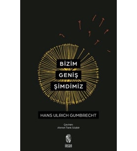 Bizim Geniş Şimdimiz