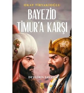 Bayezid Timur'a Karşı