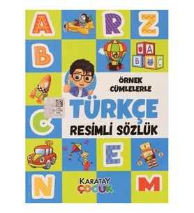 Örnek Cümlelerle Türkçe Resimli Sözlük