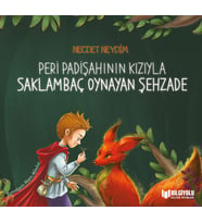 Peri Padişahının Kızıyla Saklambaç Oynayan Şehzade