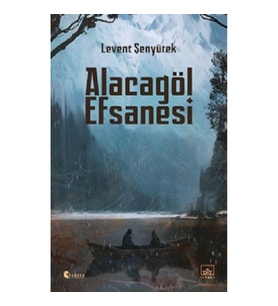 Alacagöl Efsanesi