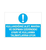 Kullandıgınız Alet, Makina Uyarı Levhası 20x30cm (Karışık)