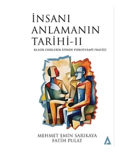 İnsanı Anlamanın Tarihi 2