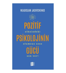 Pozitif Psikolojinin Gücü