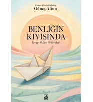 Benliğin Kıyısında: Terapi Odası Hikayeleri