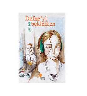 Defneyi Beklerken Aslı Der Günışığı Kitaplığı