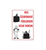 Yükleme Alanı Uyarı Levhası 25X35 No: 215
