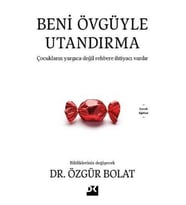 Beni Övgüyle Utandırma - Özgür Bolat