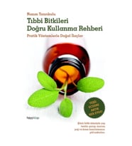 Tıbbi Bitkileri Doğru Kullanma Rehberi