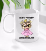 BK Gift Neyse ki Prensesim Tasarımlı Beyaz Kupa Bardak