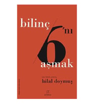 Bilinç 6'ını Aşmak