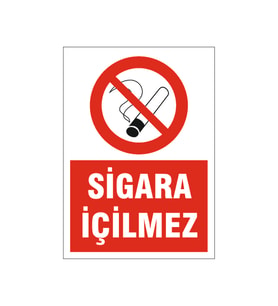 Sigara içilmez, isg uyarı levhası
