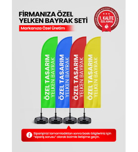 Özel Tasarım Yelken Bayrak Set - Raşel Kumaş 1. Kalite