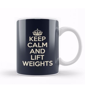 Keep Calm And Lift Weights Kupa Bardak Porselen