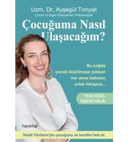Çocuğuma Nasıl Ulaşacağım? - Yeni Nesil Ebeveynlik
