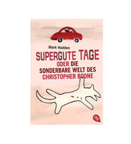 Supergute Tage Oder Die Sonderbare Welt Des Christopher Boone