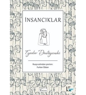 İnsancıklar (Bez Ciltli)
