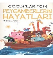 Çuklar İçin Peygamberlerin Hayatları