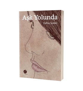 Aşk Yolunda & Defne Seidel