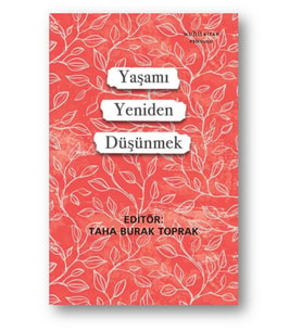 Yaşamı Yeniden Düşünmek