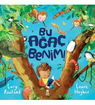 Bu Ağaç Benim (Ciltli)
