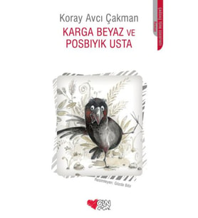Karga Beyaz ve Posbıyık Usta